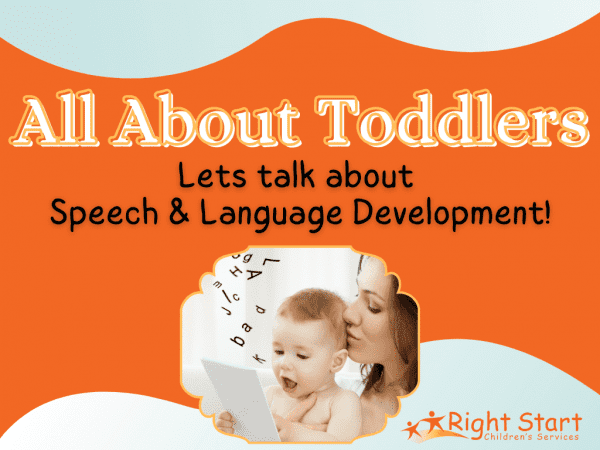 all about toddlers speech and language development talks